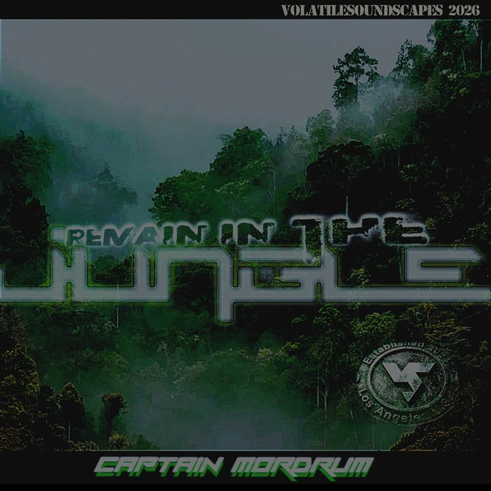 Remain in the Jungle E.P — Captain Mordrum